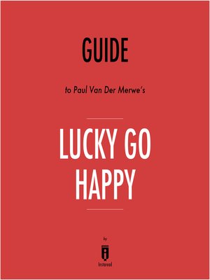 cover image of Guide to Paul Van Der Merwe's Lucky Go Happy by Instaread